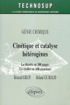 Cinétique et catalyse hétérogènes, génie chimique