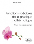 Fonctions spéciales de la physique mathématique