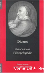 Diderot, choix d'articles de l'Encyclopédie
