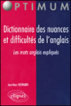Dictionnaire des nuances et difficultés de l'anglais
