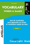 Vocabulary, words & games