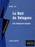 Étude sur Éric-Emmanuel Schmitt, La nuit de Valognes