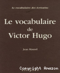 Le vocabulaire de Victor Hugo