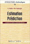 Estimation, prédiction