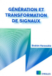 Génération et transformation de signaux
