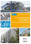 La construction métallique avec les Eurocodes(1ère édition)