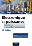 Èlectronique de puissance structures,commandes,applications (10e èdition)