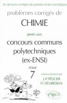 Problèmes corrigés de chimie posés aux concours communs polytechniques (ex-ENSI)