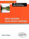 Alejo Carpentier, écrire, décrire l'Amérique