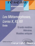 ''Les métamorphoses'', livres X, XI, XII, Ovide