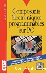 Composants électroniques programmables sur PC