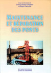 Maintenance et réparation des ponts(1ère édition)
