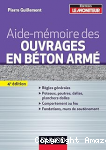 Aide-mémoire des ouvrages en béton armé(4ème édition)