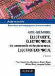 Aide-mémoire électricité, électronique de commande et de puissance, électrotechnique