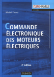 Commande èlectronique des moteurs électriques 2e édition