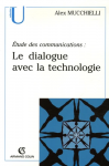 Le dialogue avec la technologie