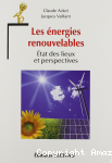Les énergies renouvelables - Etat des lieux et perspectives