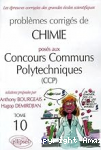 Problèmes corrigés de chimie posés aux concours communs polytechniques (CCP)