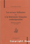 Les revues italiennes face à la contemporaine littérature française