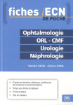 Ophtalmologie ORL-CMF Urologie Néphrologie